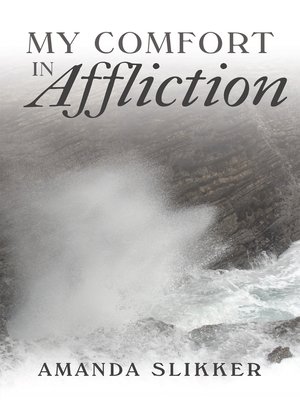 cover image of My Comfort in Affliction
